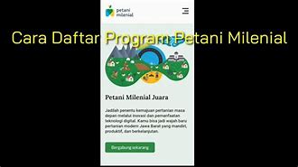 Cara Daftar Petani Milenial